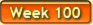 Week 100